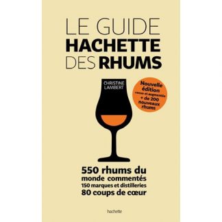 Le Guide Hachette des Rhums - seconde édition